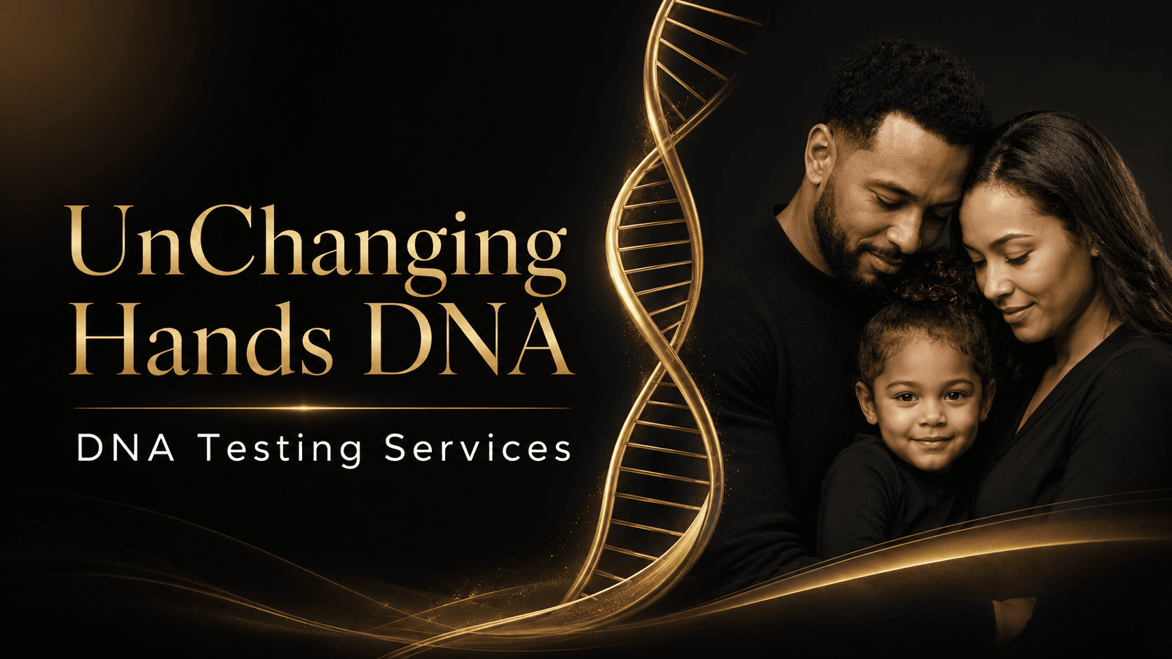 Happy family of three beside a golden DNA helix and DNA testing services text.